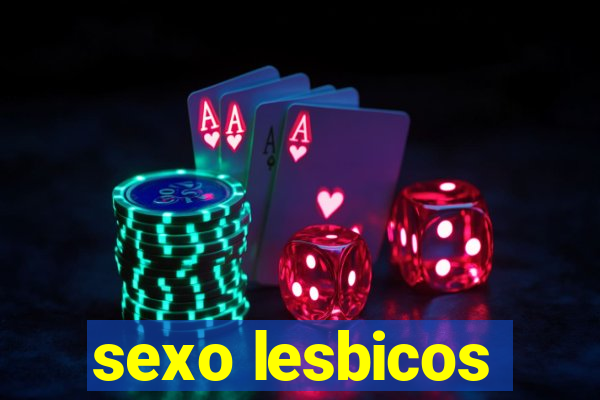 sexo lesbicos